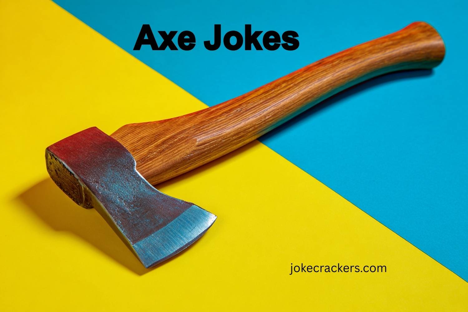axe jokes