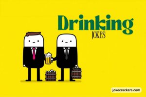 drinking jokes