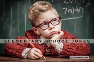 elementary school jokes