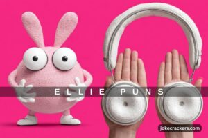 ellie puns