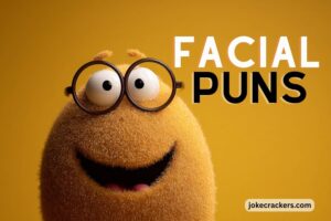 facial puns