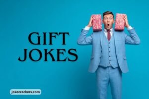 gift jokes