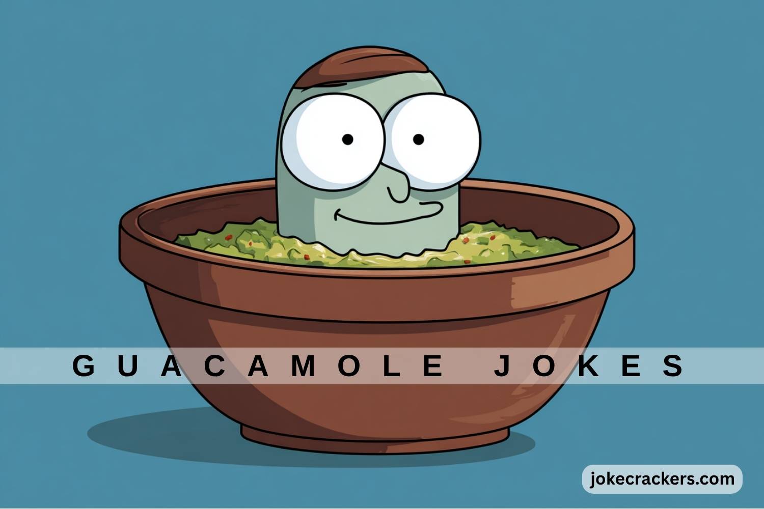 guacamole jokes
