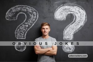 obvious jokes