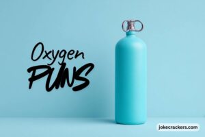 oxygen puns