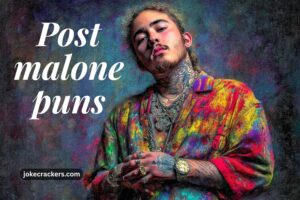 post malone puns
